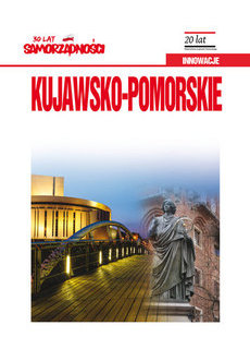 'Kujawsko-Pomorskie Innowacje. 30 lat Samorządności. 20 lat Województwa Kujawsko-Pomorskiego.'