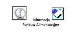 obrazek do Informacja fundusz alimentacyjny