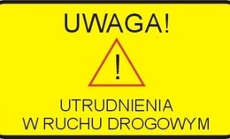 obrazek do Utrudnienia drogowe...